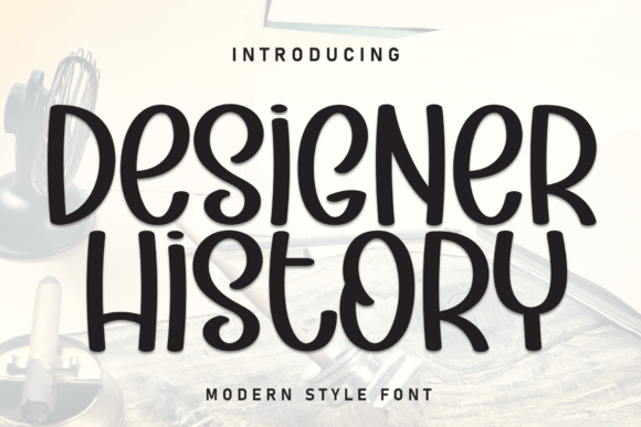Designer History Font Review