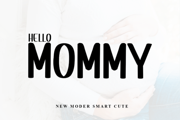 Hello Momy Font