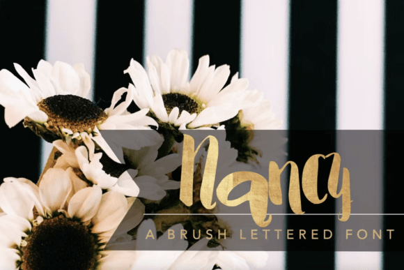 Nancy: A Brush Lettered Font for Creative Projects