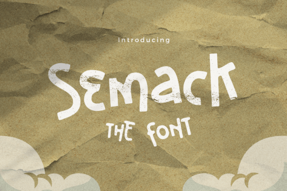 Semack: A Handwriting Font for Creative Campaigns