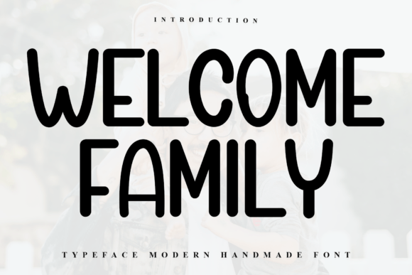 Welcom Family: A Festive Typeface for Creative Projects